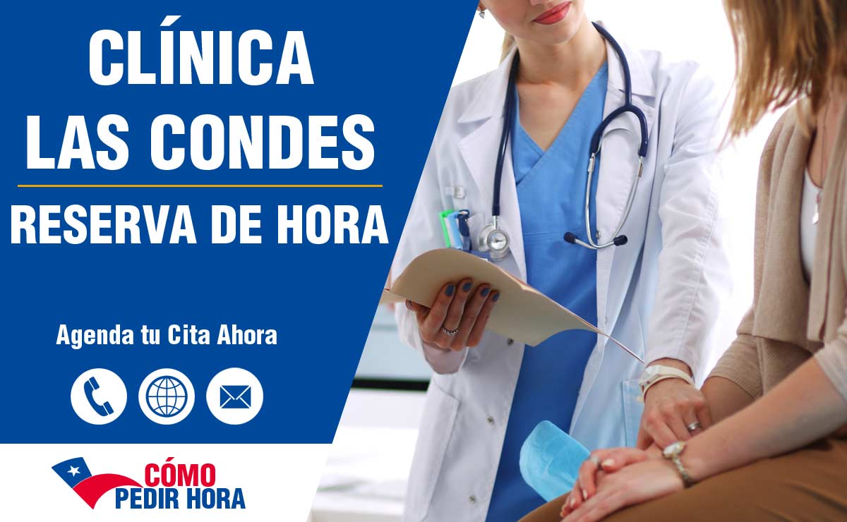 www.clinicalascondes.cl reservar hora 2022