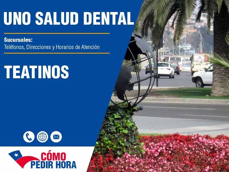 Sucursales de Uno Salud Dental en Teatinos - Telfonos y Horarios