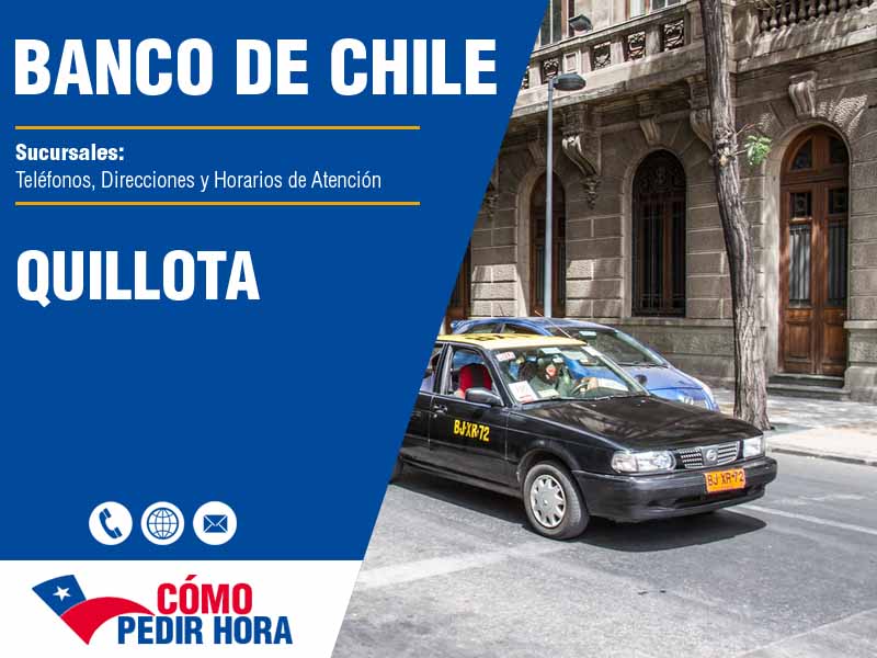 BANCO DE CHILE en Quillota Valparaíso (Sucursales, Teléfonos y