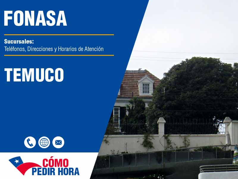 Sucursales del Fonasa en Temuco - Telfonos y Horarios