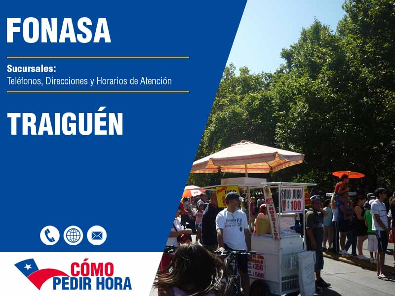Sucursales del Fonasa en Traiguén - Telfonos y Horarios
