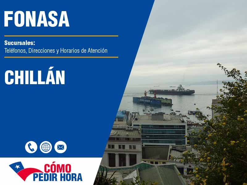 Sucursales del Fonasa en Chillán - Telfonos y Horarios