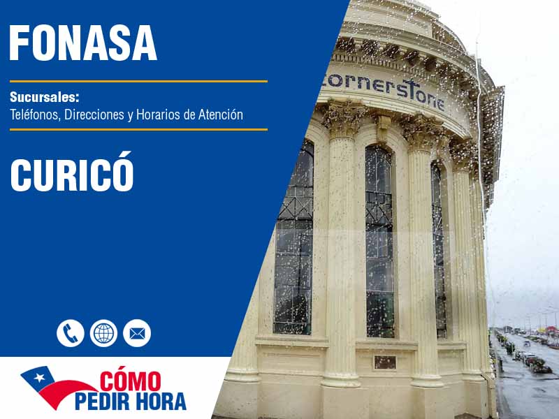Sucursales del Fonasa en Curicó - Teléfonos y Horarios