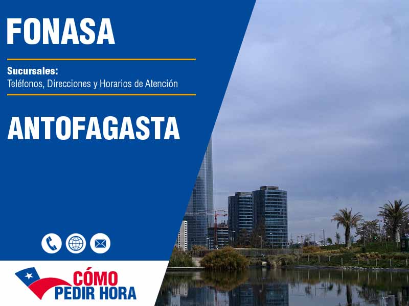 Sucursales del Fonasa en Antofagasta - Telfonos y Horarios