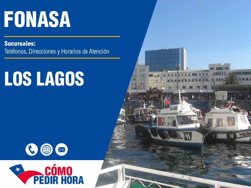 Sucursales del Fonasa en Los Lagos - Telfonos y Horarios