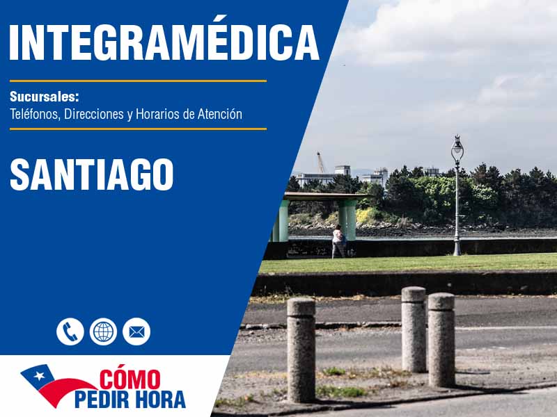 Sucursales de IntegraMdica en Santiago - Telfonos y Horarios