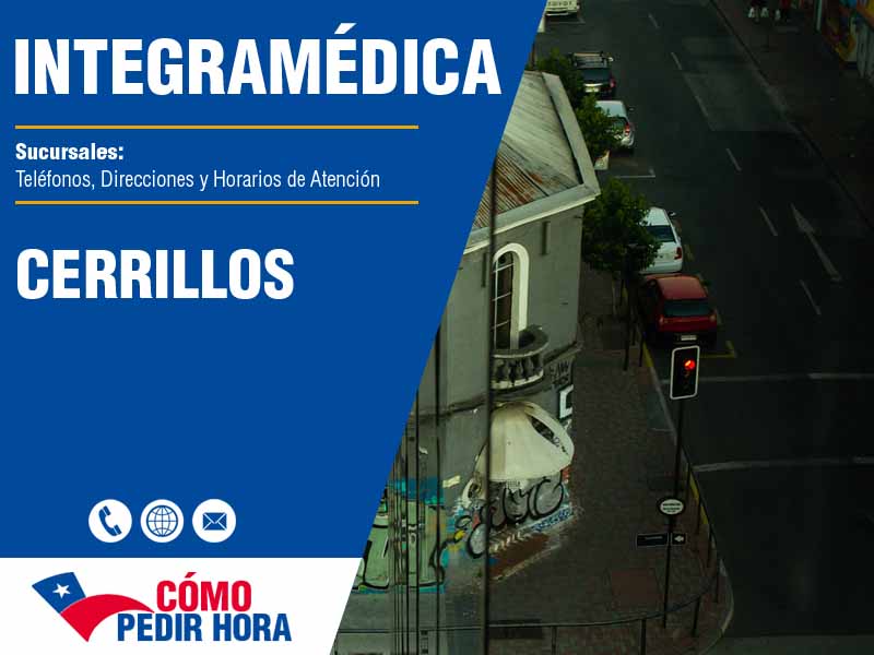 Sucursales de IntegraMdica en Cerrillos - Telfonos y Horarios