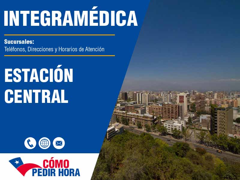 Sucursales de IntegraMdica en Estación Central - Telfonos y Horarios