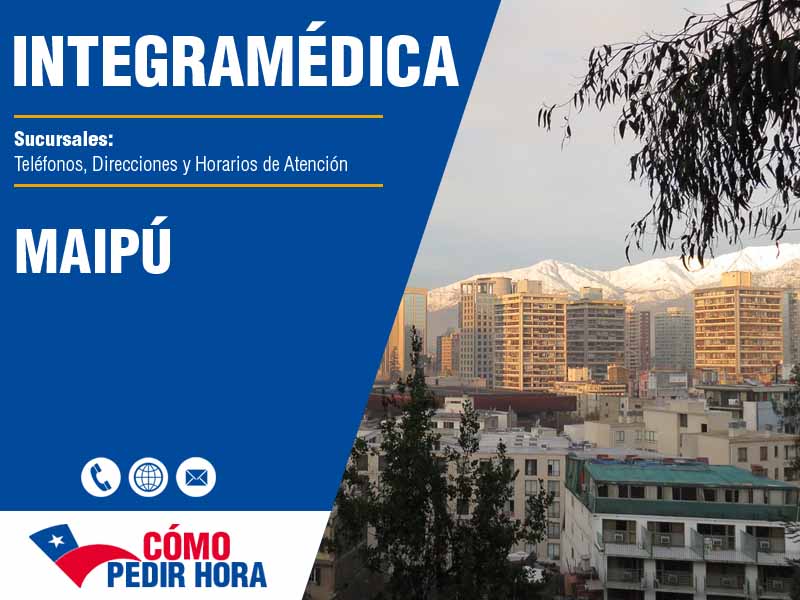 Sucursales de IntegraMédica en Maipú - Teléfonos y Horarios