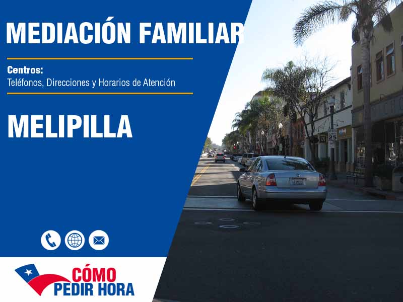 Centros de Mediacin Familiar en Melipilla - Telfonos y Horarios