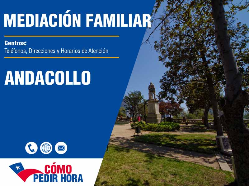 Centros de Mediacin Familiar en Andacollo - Telfonos y Horarios