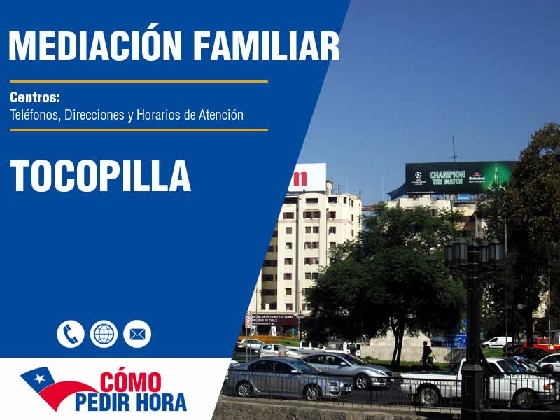 Centros de Mediacin Familiar en Tocopilla - Telfonos y Horarios