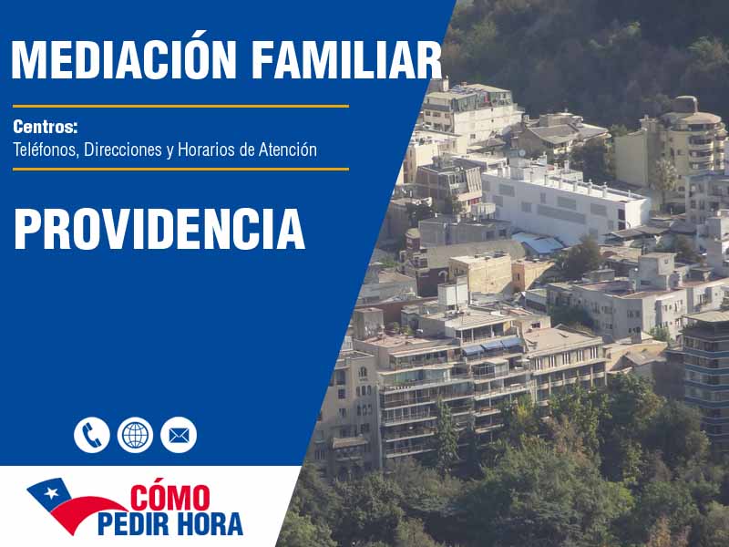 Centros de Mediacin Familiar en Providencia - Telfonos y Horarios