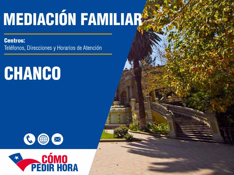 Centros de Mediacin Familiar en Chanco - Telfonos y Horarios