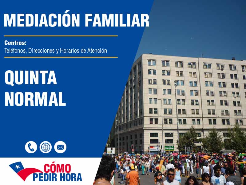 Centros de Mediacin Familiar en Quinta Normal - Telfonos y Horarios