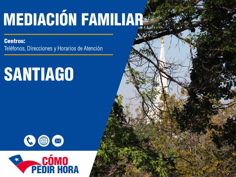 Centros de Mediacin Familiar en Santiago - Telfonos y Horarios