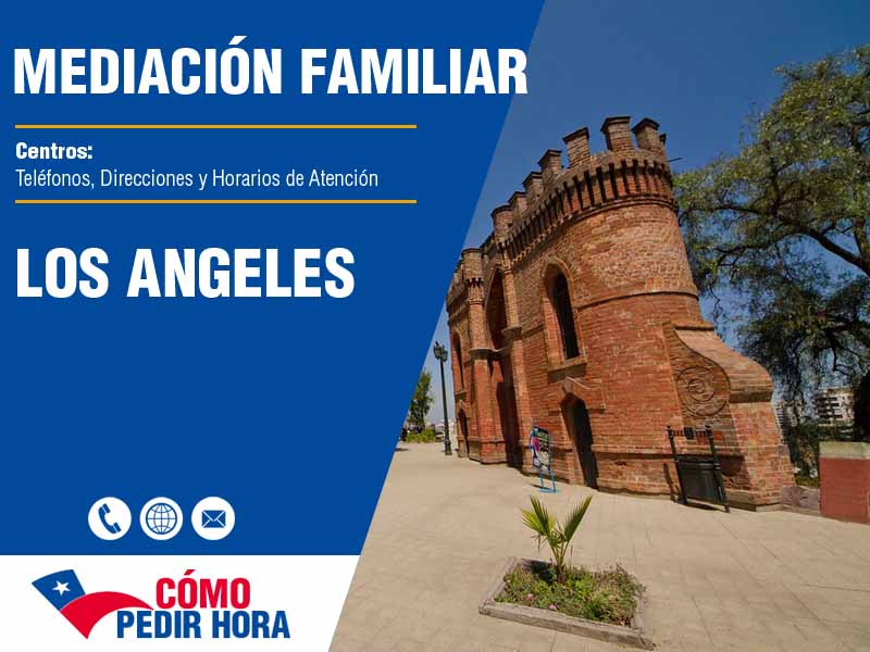 Centros de Mediacin Familiar en Los Angeles - Telfonos y Horarios