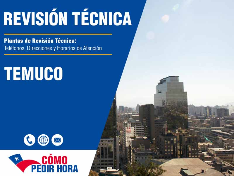 PRT Temuco - Telfonos, Direcciones y Horarios