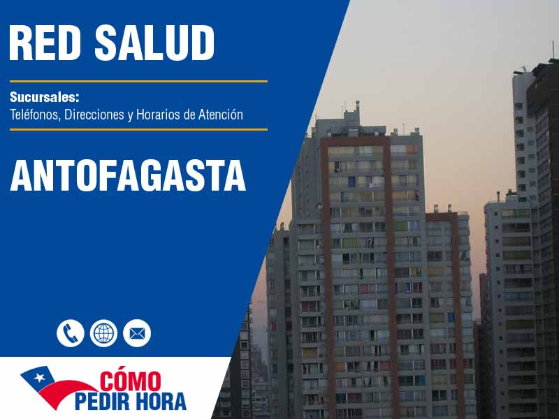 Sucursales de Red Salud en Antofagasta - Telfonos y Horarios