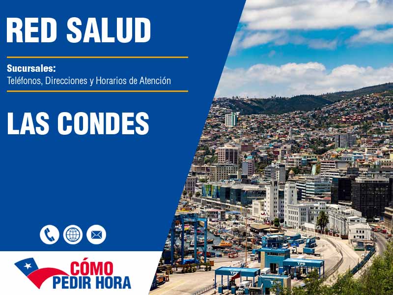 Sucursales de Red Salud en Las Condes - Telfonos y Horarios