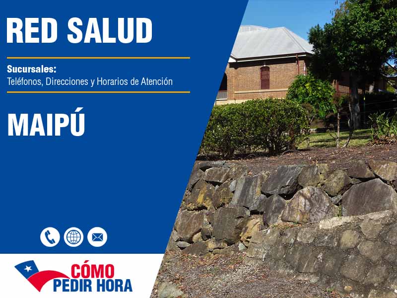 Sucursales de Red Salud en Maipú - Telfonos y Horarios
