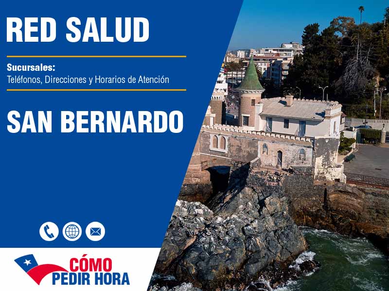 Sucursales de Red Salud en San Bernardo - Telfonos y Horarios