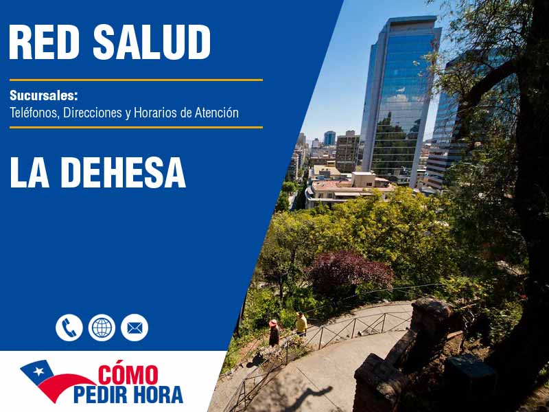 Sucursales de Red Salud en La Dehesa - Telfonos y Horarios