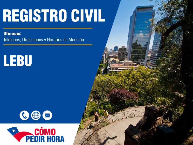 Oficinas del Registro Civil en Lebu - Teléfonos y Horarios