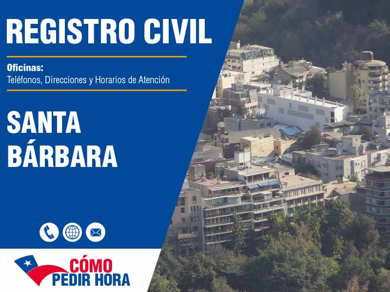 Oficinas del Registro Civil en Santa Bárbara - Teléfonos y Horarios