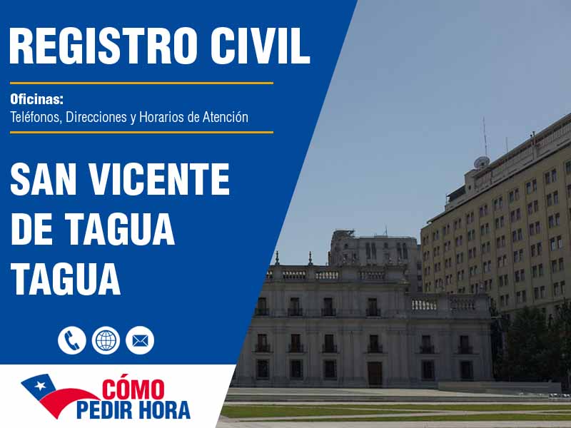 Oficinas del Registro Civil en San Vicente de Tagua Tagua - Telfonos y Horarios