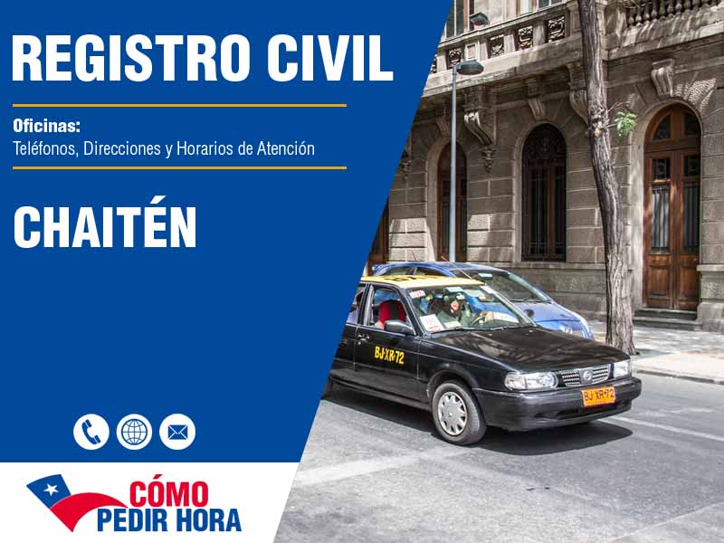 Oficinas del Registro Civil en Chaitén - Telfonos y Horarios