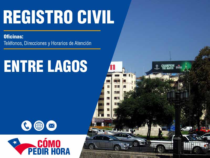 Oficinas del Registro Civil en Entre Lagos - Telfonos y Horarios
