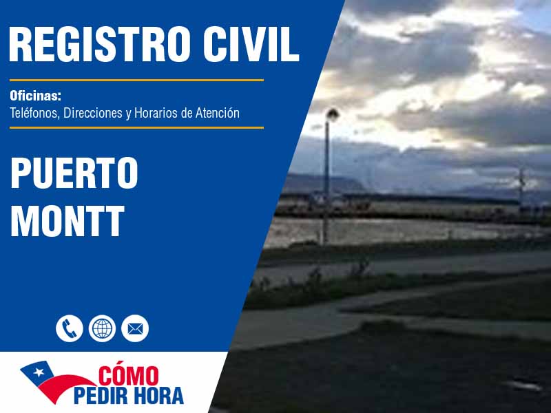 Oficinas del Registro Civil en Puerto Montt - Telfonos y Horarios