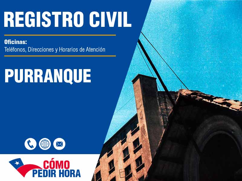 Oficinas del Registro Civil en Purranque - Telfonos y Horarios