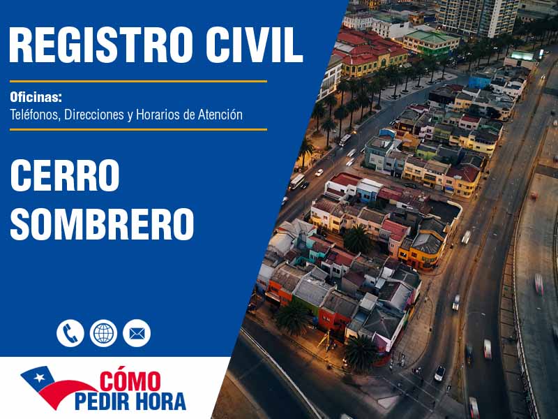 Oficinas del Registro Civil en Cerro Sombrero - Telfonos y Horarios