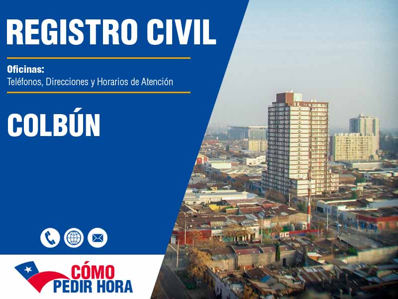 Oficinas del Registro Civil en Colbún - Telfonos y Horarios