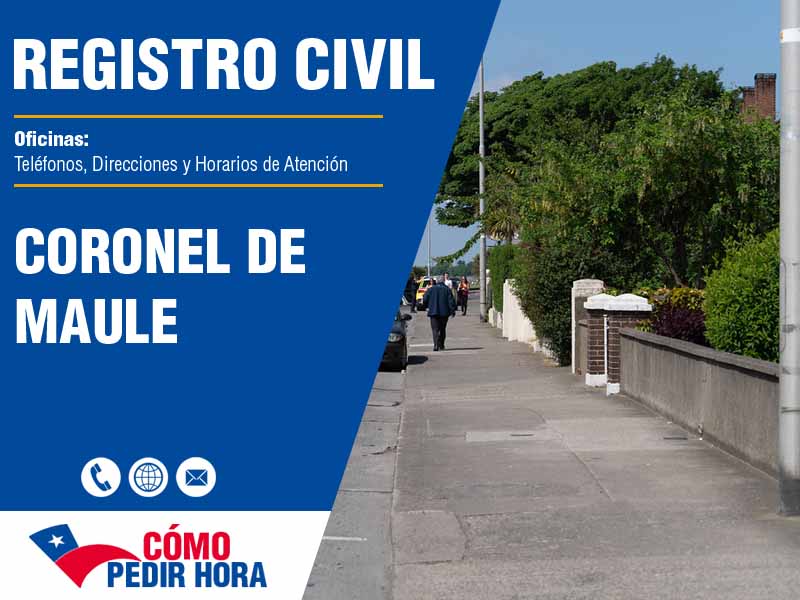 Oficinas del Registro Civil en Coronel de Maule - Telfonos y Horarios