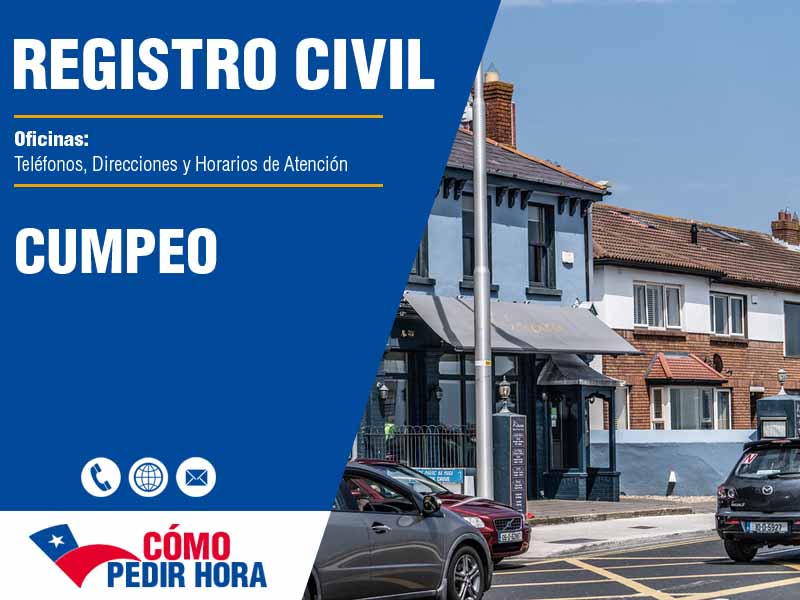 Oficinas del Registro Civil en Cumpeo - Teléfonos y Horarios