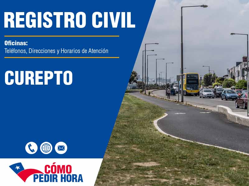 Oficinas del Registro Civil en Curepto - Telfonos y Horarios