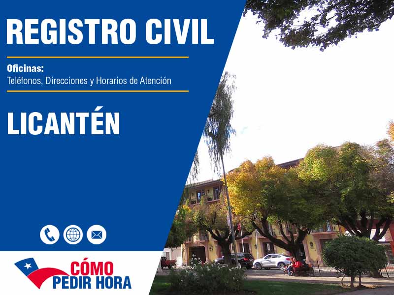 Oficinas del Registro Civil en Licantén - Telfonos y Horarios