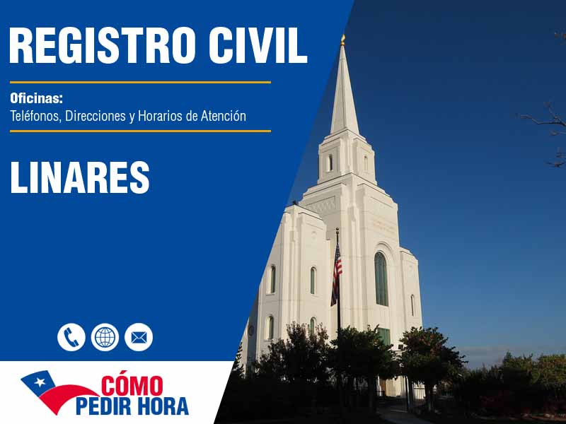 Oficinas del Registro Civil en Linares - Telfonos y Horarios