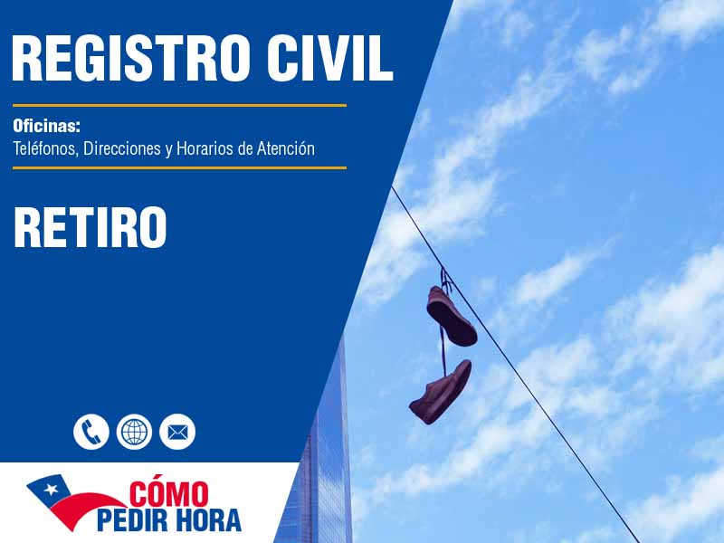 Oficinas del Registro Civil en Retiro - Telfonos y Horarios