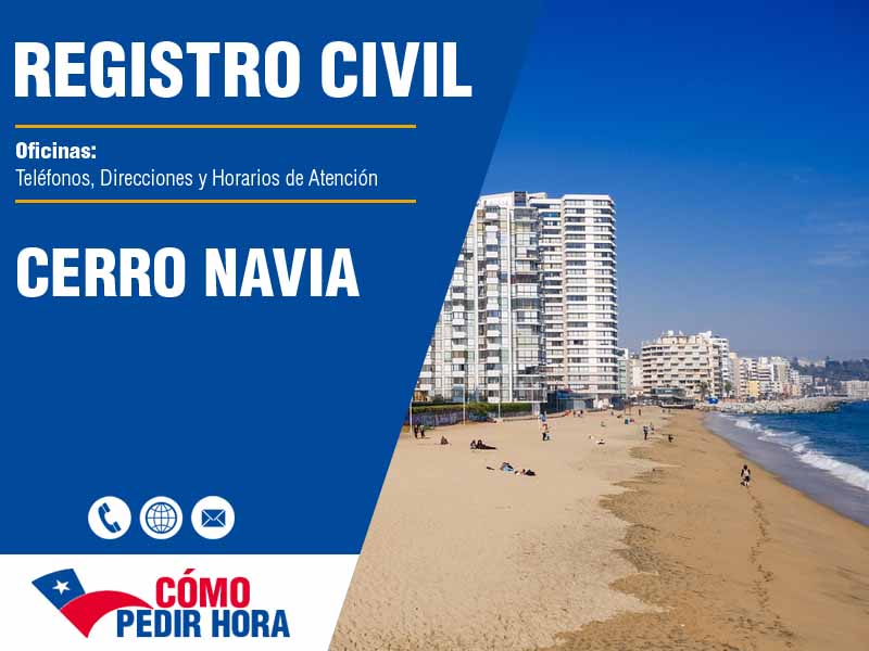 Oficinas del Registro Civil en Cerro Navia - Telfonos y Horarios