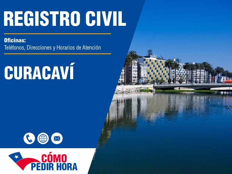 Oficinas del Registro Civil en Curacaví - Telfonos y Horarios