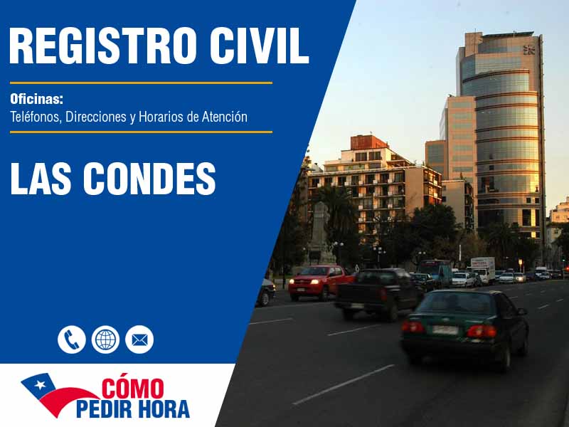 Oficinas del Registro Civil en Las Condes - Telfonos y Horarios