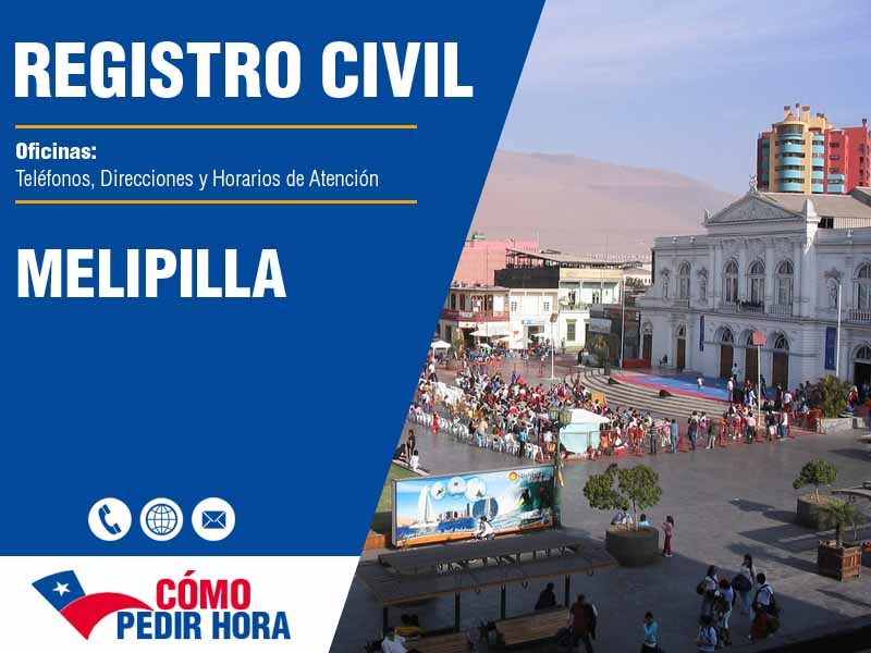 Oficinas del Registro Civil en Melipilla - Telfonos y Horarios