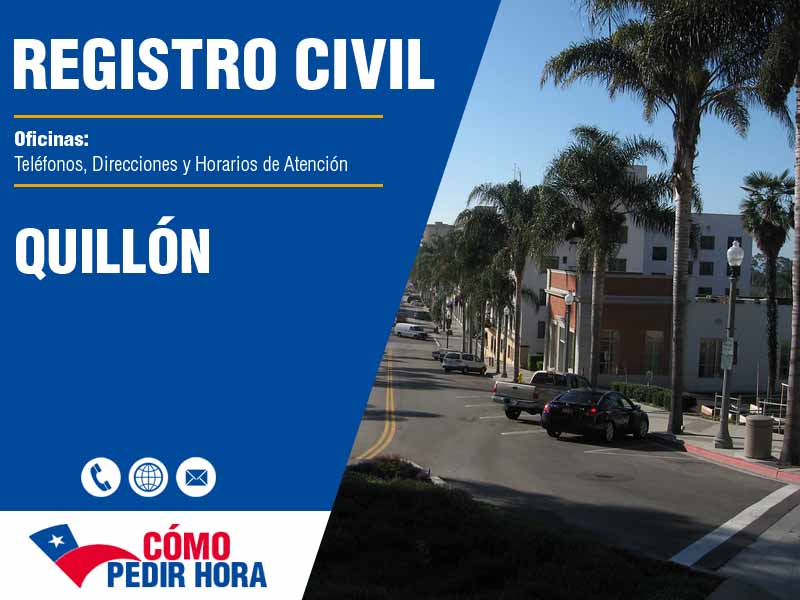 Oficinas del Registro Civil en Quillón - Telfonos y Horarios