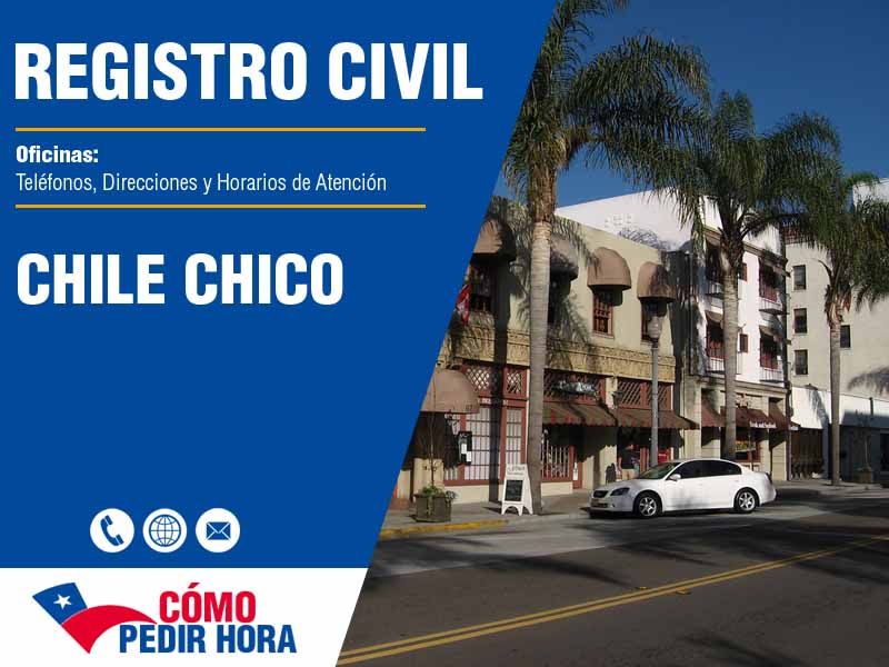 Oficinas del Registro Civil en Chile Chico - Telfonos y Horarios