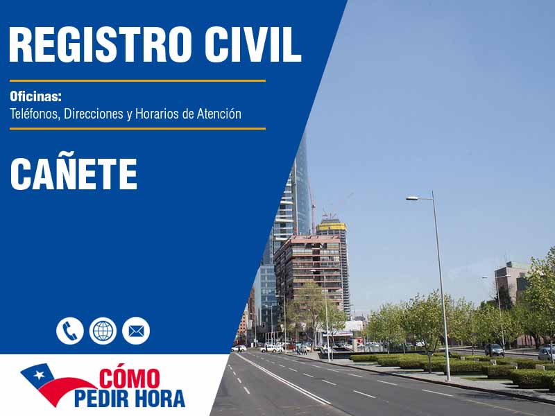 Oficinas del Registro Civil en Cañete - Telfonos y Horarios