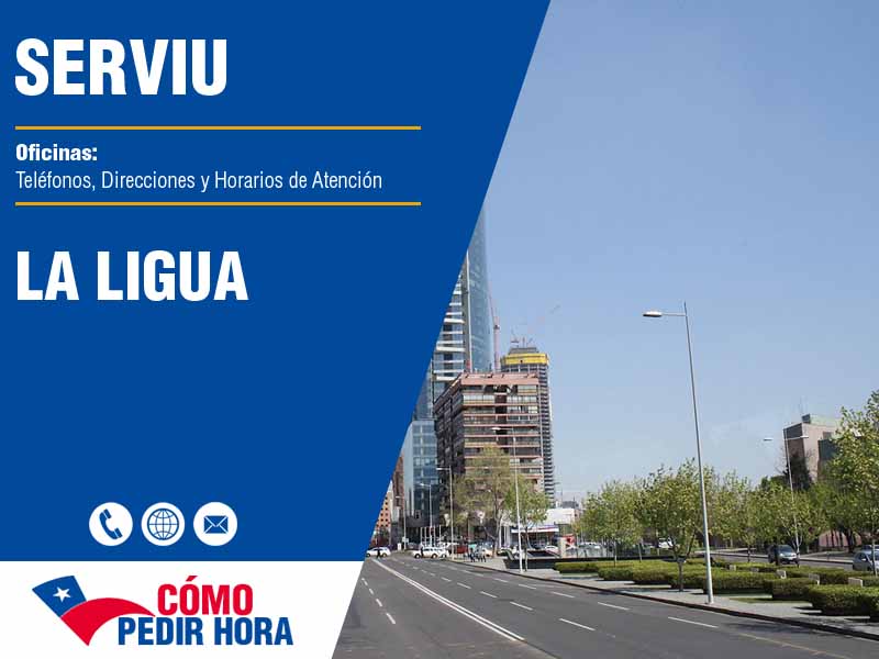 Oficinas Serviu en La Ligua - Tel�fonos y Horarios de Atenci�n
